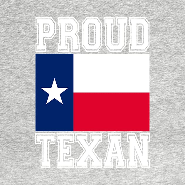 Proud Texan by RockettGraph1cs